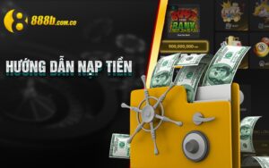 Hướng dẫn nạp tiền 888B